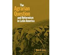 The Agrarian Question and Reformism in Latin America