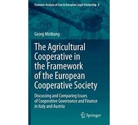 The Agricultural Cooperative In The Framework Of The European Cooperative Society