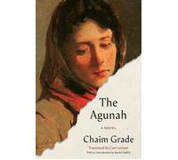 The Agunah A Novel - Chaim Grade - Schocken - ebook (ePub) - Livre