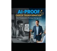 The AI Advantage: Leveraging Artificial Intelligence in Your Career
