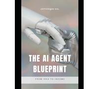 The AI Agent Blueprint: ai agents what they are and how to build them