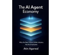 The AI Agent Economy: Why the Next Trillion-Dollar Industry Has No Employees