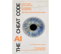 The AI Cheat Code: How to Get Rich, Famous & Successful in the AI Era (Before Everyone Else Does)