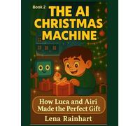 The AI Christmas Machine: How Luca and Airi Made the Perfect Gift