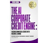 The AI Corporate Credit Engine: Hacking Commercial Scores with Machine Learning
