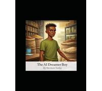 The AI Dreamer Boy