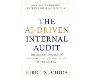 THE AI-DRIVEN INTERNAL AUDIT: The AX Framework for Transforming Internal Audit in the AGI Era