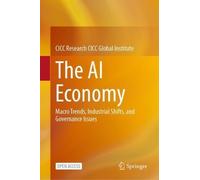 The AI Economy: Macro Trends, Industrial Shifts, and Governance Issues