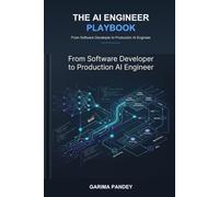 The AI Engineer Playbook: From Software Developer to Production AI Engineer
