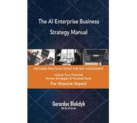 The AI Enterprise Business Strategy Manual