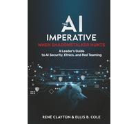 The AI Imperative When Shadowstalker Hunts: A Leader's Guide to AI Security, Ethics, and Red Teaming