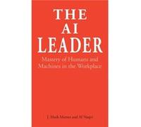 The AI Leader by Al Naqvi Al Naqvi (Auteur)