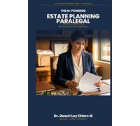 The AI-Powered Estate Planning Paralegal: A Practice Guide for the Solo and Small Firm Legal Team