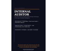 The AI Powered Internal Auditor: How Internal Auditors Use Artificial Intelligence to Improve Risk Assessment, Internal Controls, Audit Planning, ... Fraud Detection, and Strategic Assurance