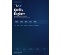 The AI Quality Engineer: Testing, Validating, Red Teaming, and Monitoring AI/ML Applications in the Real World with Roadmap to Role Shift