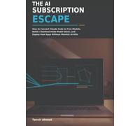 THE AI SUBSCRIPTION ESCAPE: How to Connect Claude Code to Free Models, Build a Resilient Multi-Model Stack, and Deploy Real Apps Without Monthly AI Bills