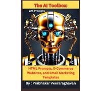 The AI Toolbox:: HTML Prompts, E-Commerce Websites, and Email Marketing Templates