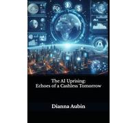 The AI Uprising: Echoes of a Cashless Tomorrow