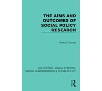 The Aims and Outcomes of Social Policy Research