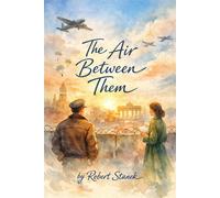 The Air Between Them - Robert Stanek - RP Media - ebook (ePub) - Livre