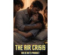 The Air Crisis: Air is not a Product