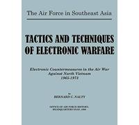 The Air Force In Southeast Asia. Tactics And Techniques Of Electronic Warfare