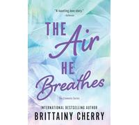 The Air He Breathes