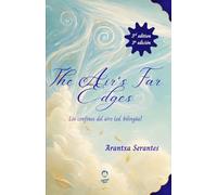 The Air´s Far Edges (Los confines del aire)