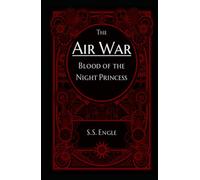 The Air War: Blood of the Night Princess