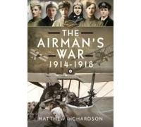 The Airman's War, 1914-1918