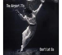 Airport 77s – Don't Let Go – Vinyle LP 12"