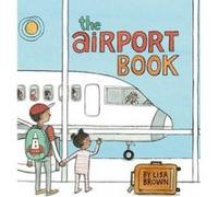The Airport Book - [Version Originale] Lisa Brown (Auteur)