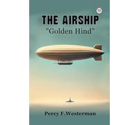 The Airship "Golden Hind"