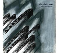 Aislers Set - The Last Match