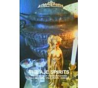 The Aje Spirits, The Secrets Of Congo Initiations, Palo Mayombe - Palo Monte - Kimbisa