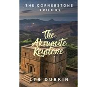 The Aksumite Keystone: One final artifact will decide the future of faith itself.