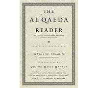 The Al Qaeda Reader by Raymond Ibrahim (2007-08-07)