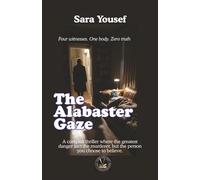 The Alabaster Gaze