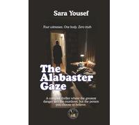 The Alabaster Gaze