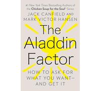 The Aladdin Factor Jack Canfield, Mark Victor Hansen (Auteur)