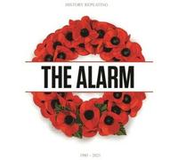 The Alarm – History Repeating 1981-2021 – CD