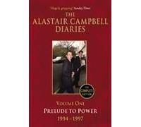 The Alastair Campbell Diaries: Volume One