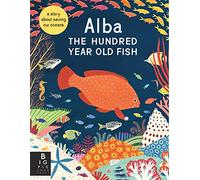 The Alba the Hundred Year Old Fish