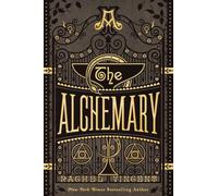 The Alchemary: A Dark Academia Alchemy Romantasy