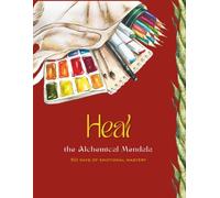 The Alchemical Mandala: 25 Days of Emotional Mastery