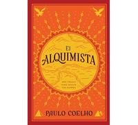The Alchemist El Alquimista: A Modern Classic Fable of Spiritual Healing, Self-Discovery, and the Power of Dreams in a Visually Stunning Graphic ... in the Pages of This Captivating Summer Read
