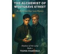 The Alchemist of Westgrave Street - An Alchemical Boys' Love Mystery