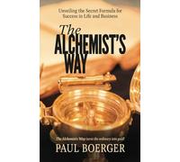 The Alchemist’s Way
