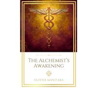 The Alchemist's Awakening: The Spiritual Alchemy of the Age of Aquarius