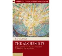 The Alchemists by Tom Gerald University of Melbourne Daly Tom University Of Melbourne Gerald Daly, (Auteur)